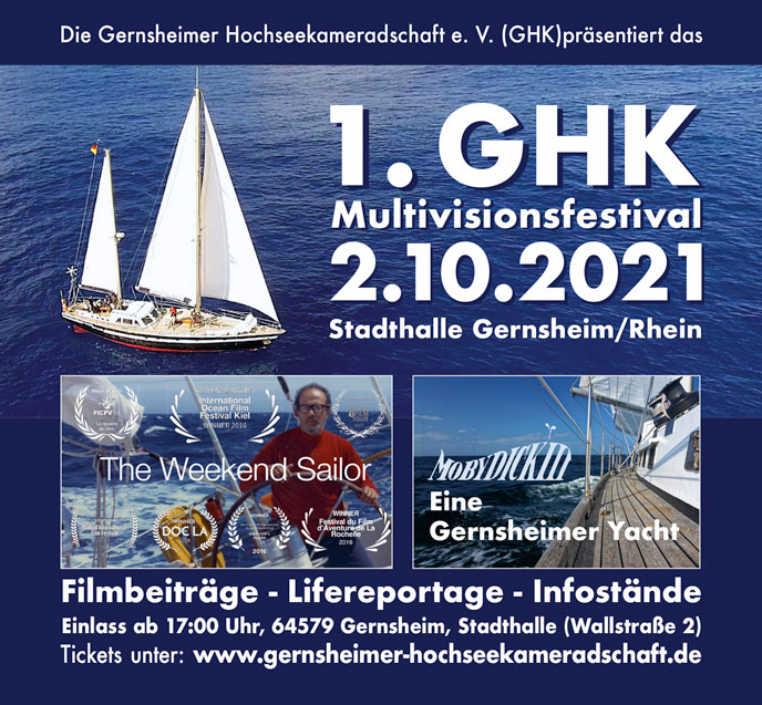 1. GHK Multivisionsfestival mit The Weekend Sailor und Eine Gernsheimer Yacht 
